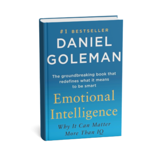 Emotional Intelligence by Daniel Goleman reveals why success isn’t just about IQ—it’s about how you understand and manage emotions.