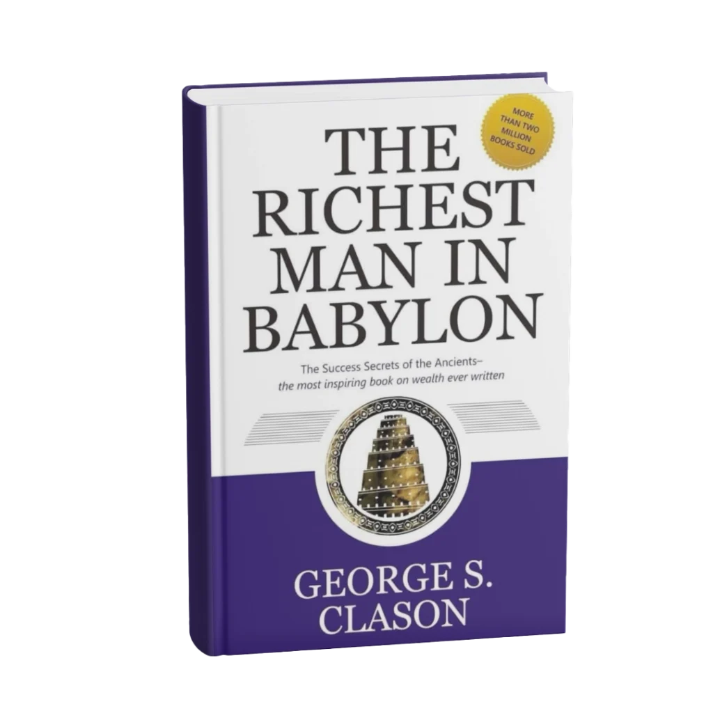 timeless guide to financial wisdom through simple parables set in ancient Babylon. This classic book teaches practical principles of saving, investing, and building lasting wealth.