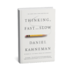 Thinking, Fast and Slow