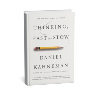 Thinking, Fast and Slow